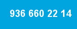 936 660 22 14 936 660 22 14
